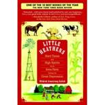 Little Heathens: Hard Times and High Spirits on an Iowa Farm During the Great Depression